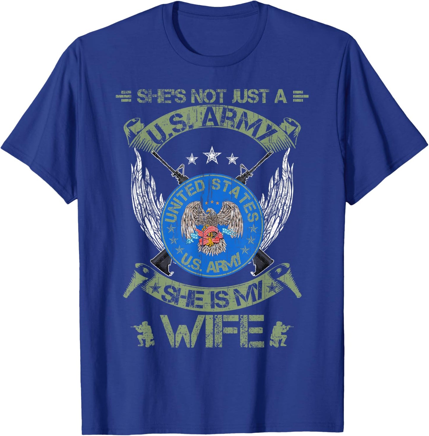 She's Not Just An US Army Veteran, She Is My Wife T-Shirt - T-Shirt | Royal
