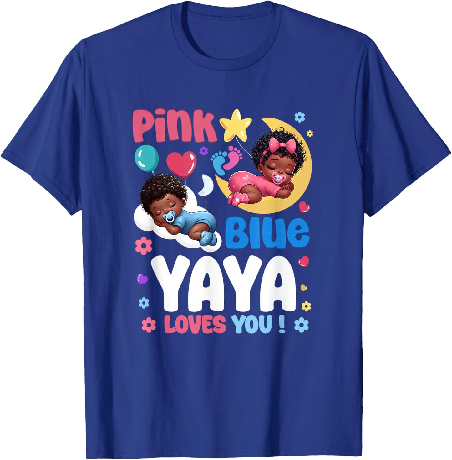 Pink Or Blue Yaya Loves You Baby Gender Reveal Party T-Shirt - T-Shirt | Royal