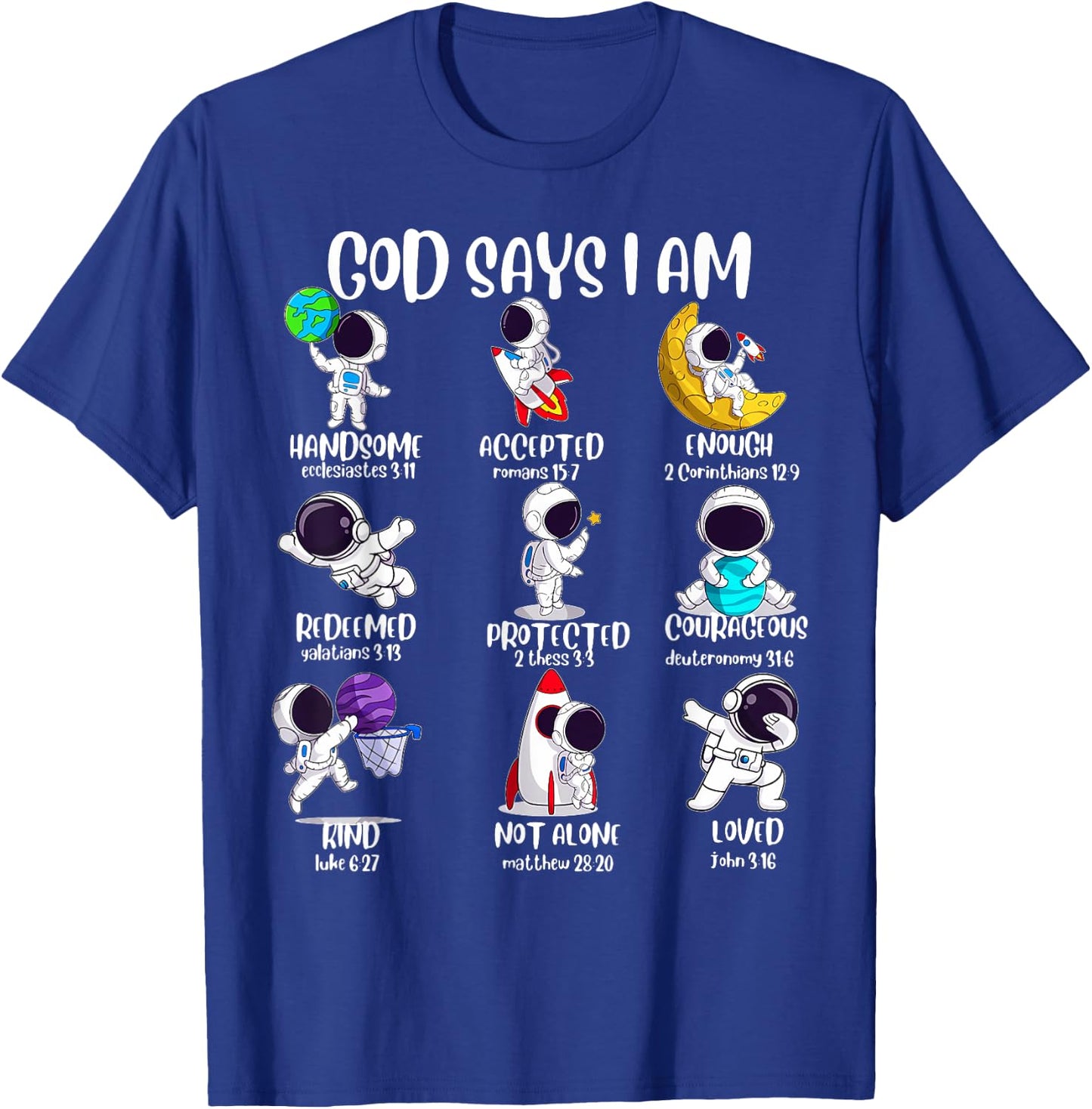 God Says I Am Outer Space Astronaut Bible Christian T-Shirt - T-Shirt | Royal