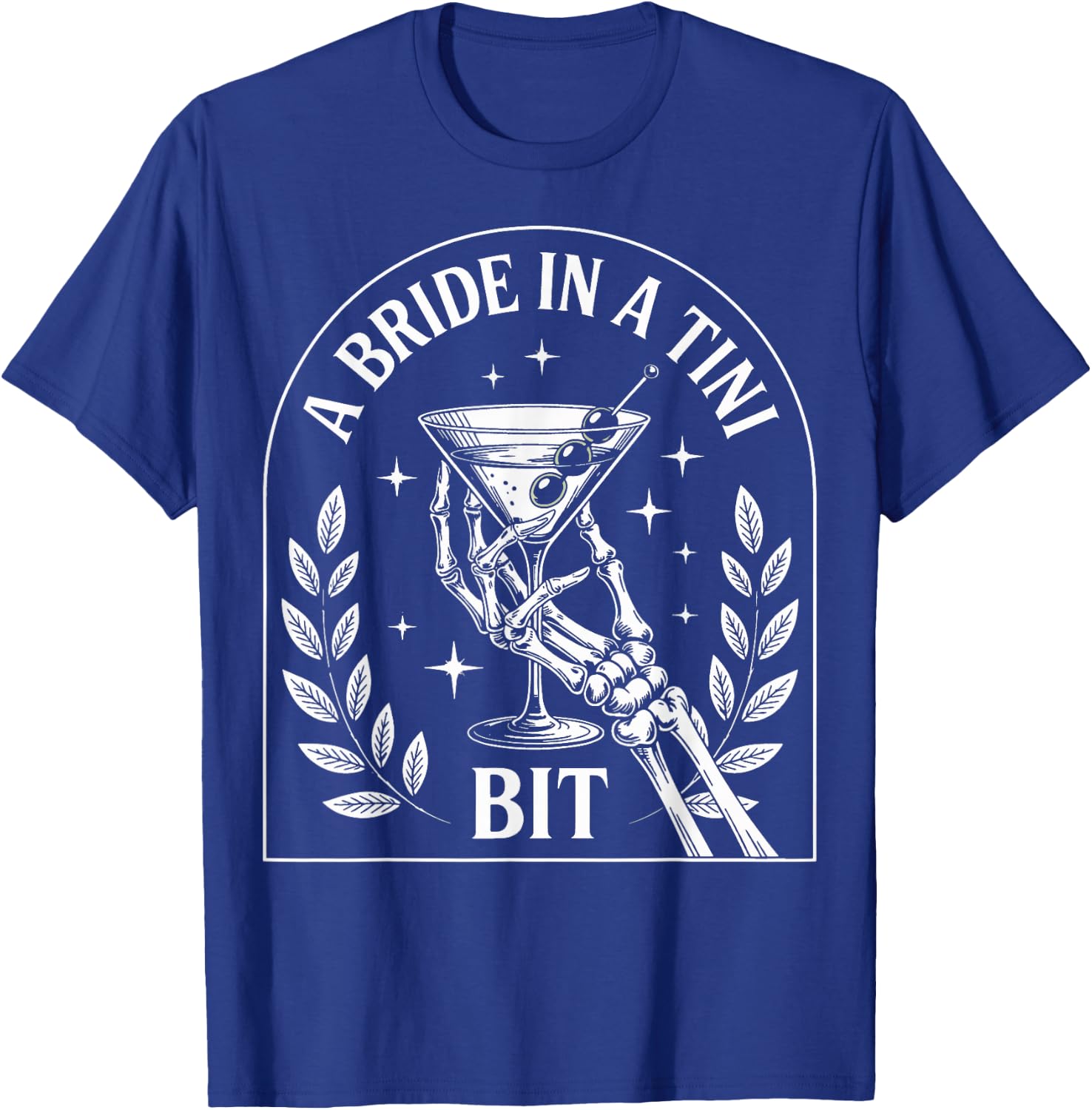 A Bride In A Tini Bit T-Shirt - T-Shirt | Royal