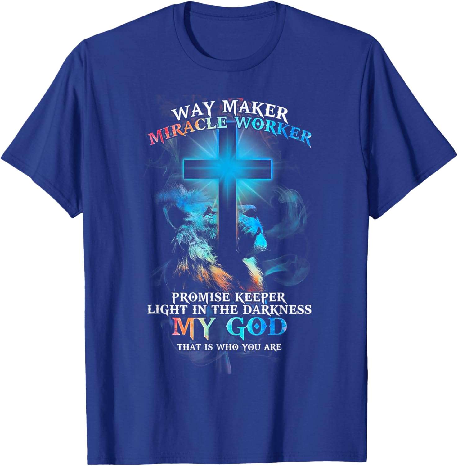 Lion Cross Light Colourful Waymaker Miracle Worker T-Shirt - T-Shirt | Royal