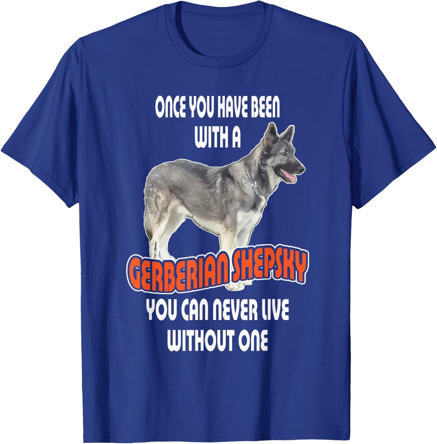 Gerberian Shepsky German Shepherd Siberian Husky Dog T-Shirt - T-Shirt | Royal