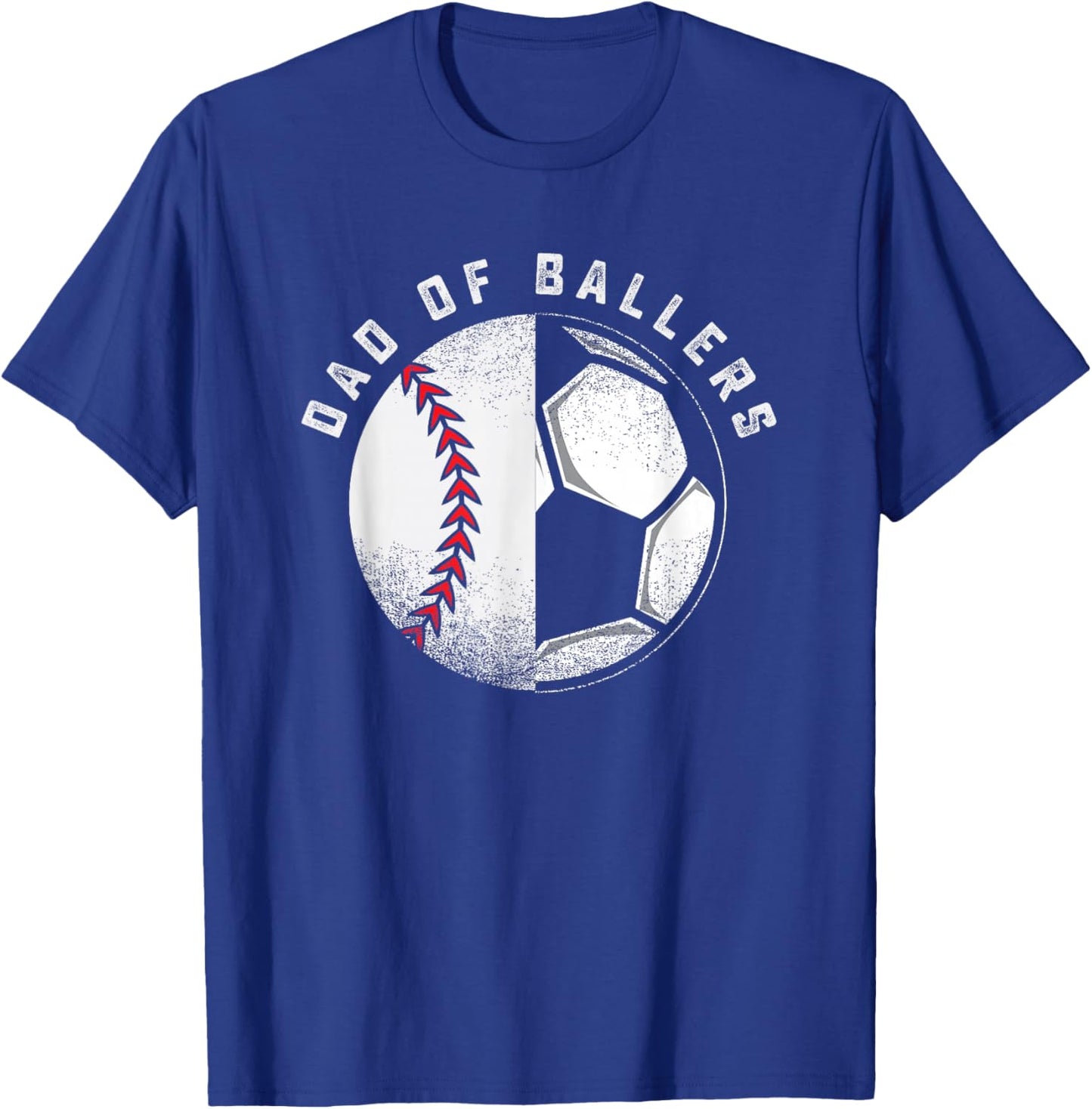 Dad of Ballers Father Son Soccer Baseball Player Coach Gift T-Shirt - T-Shirt | Royal