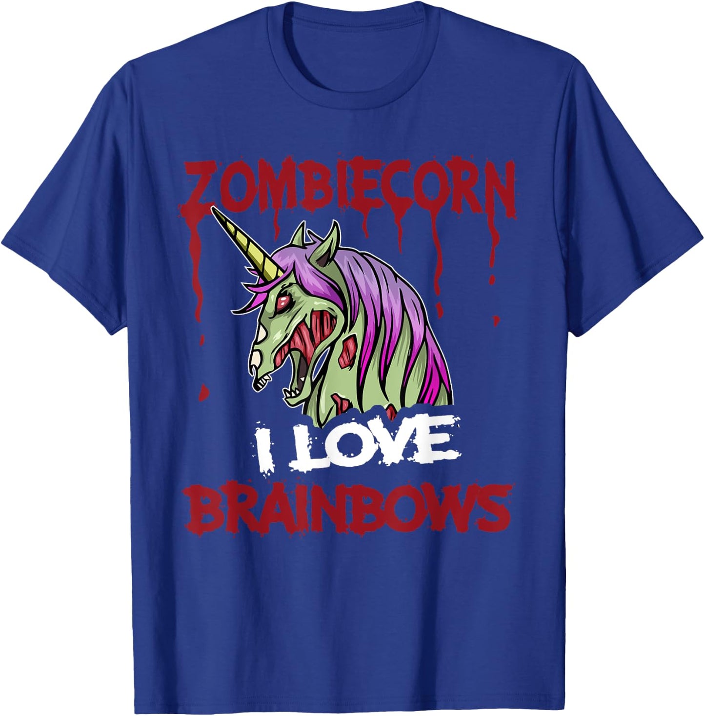 Zombie Unicorn I Love Brainbows Brains Funny Gothic Goth T-Shirt - T-Shirt | Royal