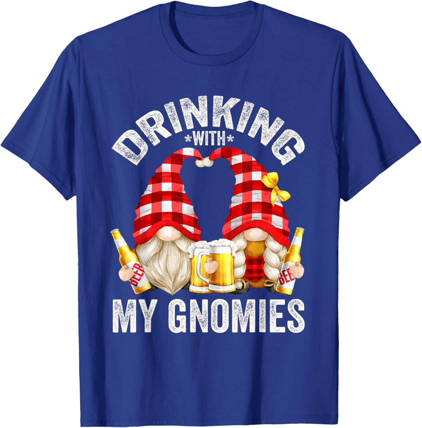 Beer Drinking With My Gnomies Funny Beer Gnomes T-Shirt - T-Shirt | Royal