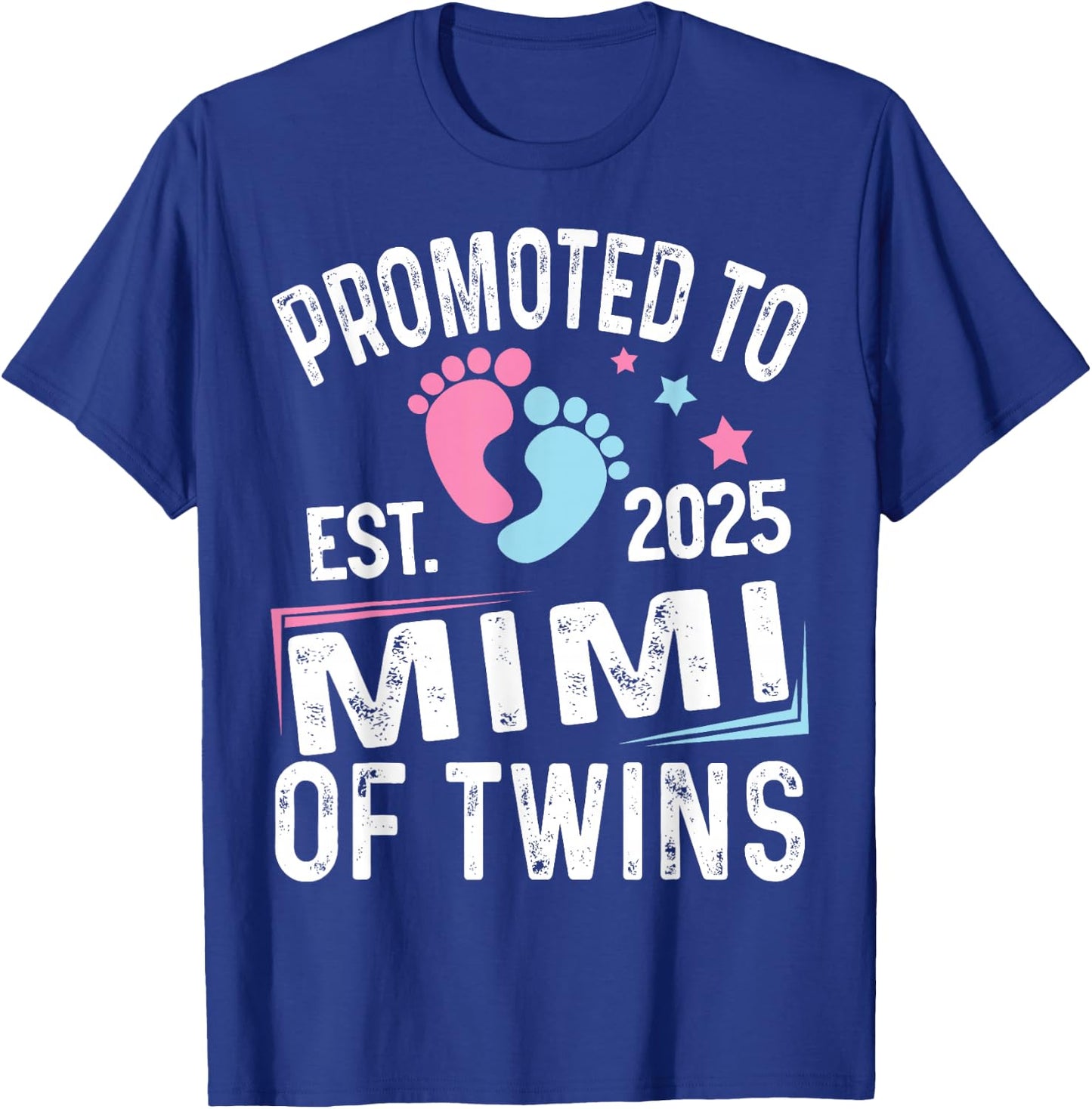 Promoted To Mimi Of Twins Est 2025 Baby Shower T-Shirt - T-Shirt | Royal