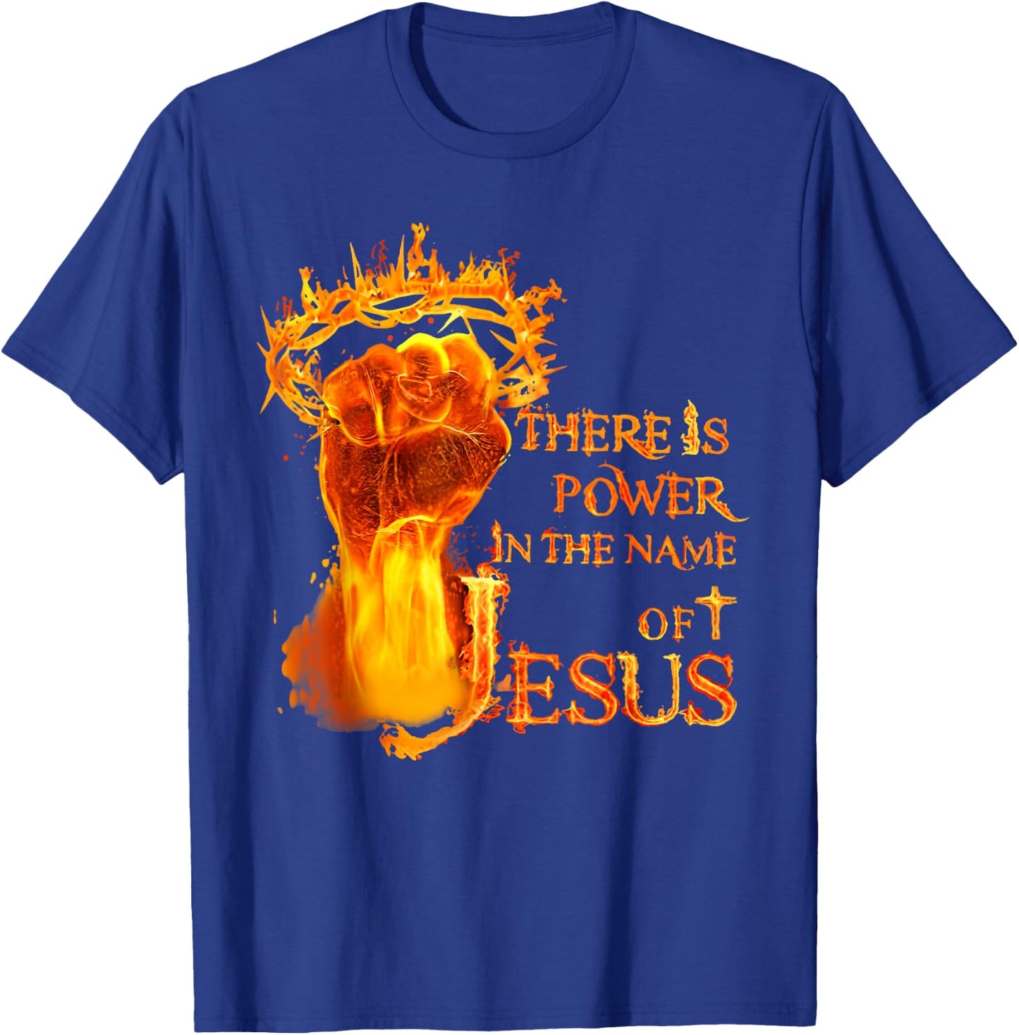 There Is A Power In The Name Of Jesus Christian T-Shirt - T-Shirt | Royal