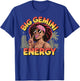 Big Gemini Energy T-Shirt - T-Shirt | Royal