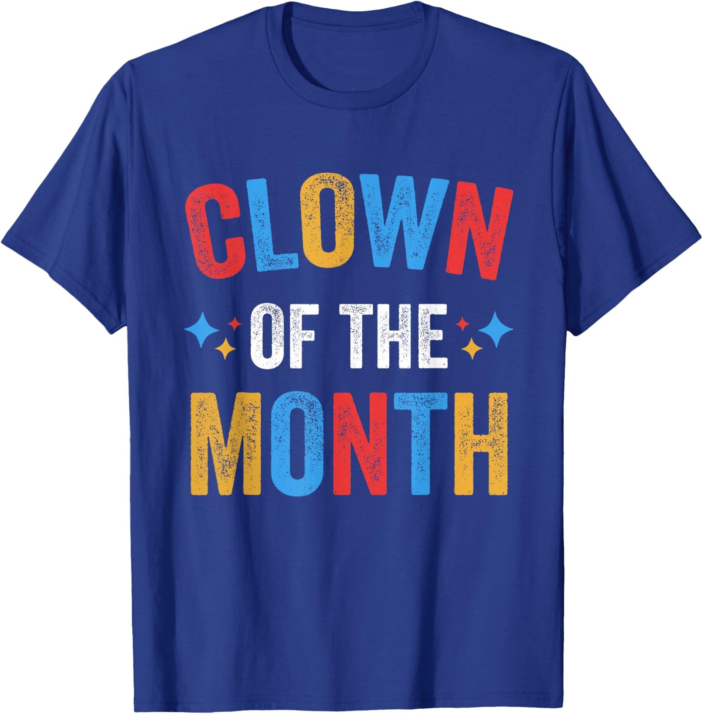Clown Of The Month Clowncore Aesthetic Funny Circus Retro T-Shirt - T-Shirt | Royal