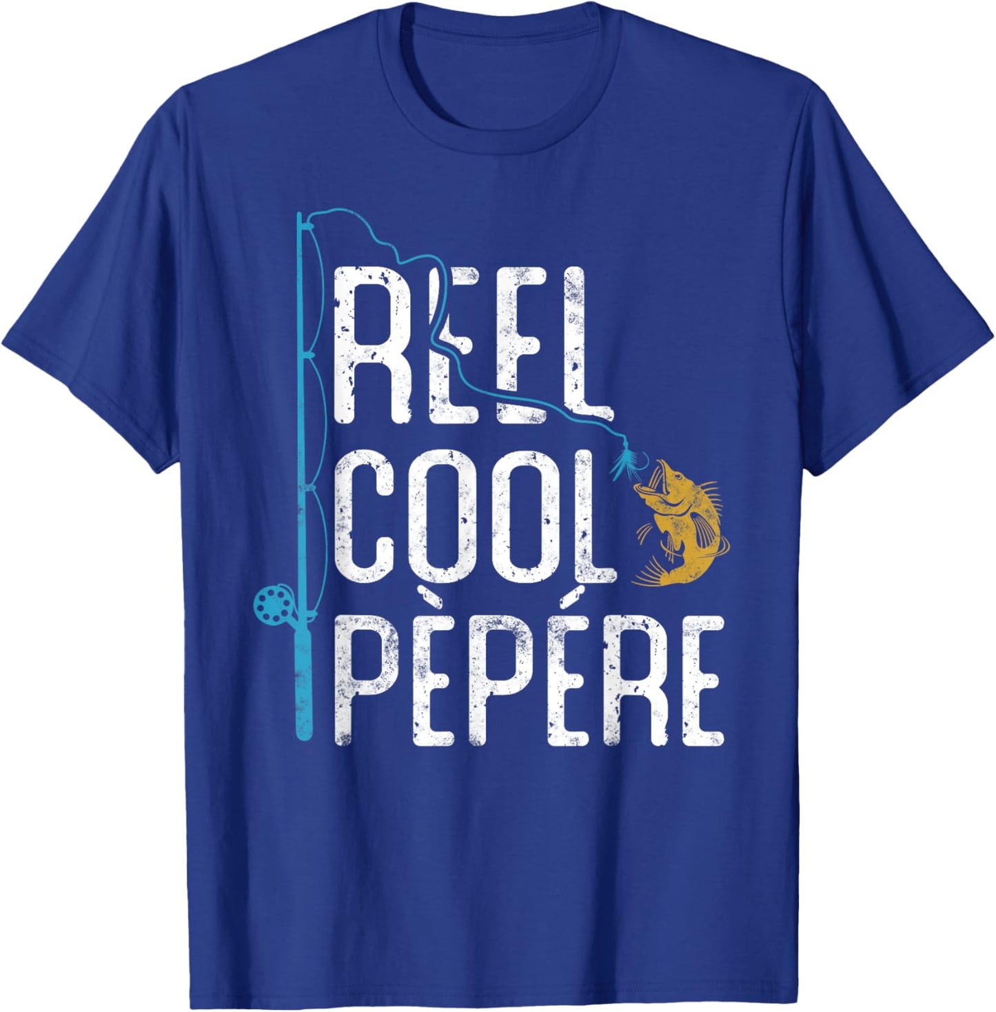 Fishing Reel Cool Pepere Father’s Day Gift Fisherman Pèpére T-Shirt - T-Shirt | Royal