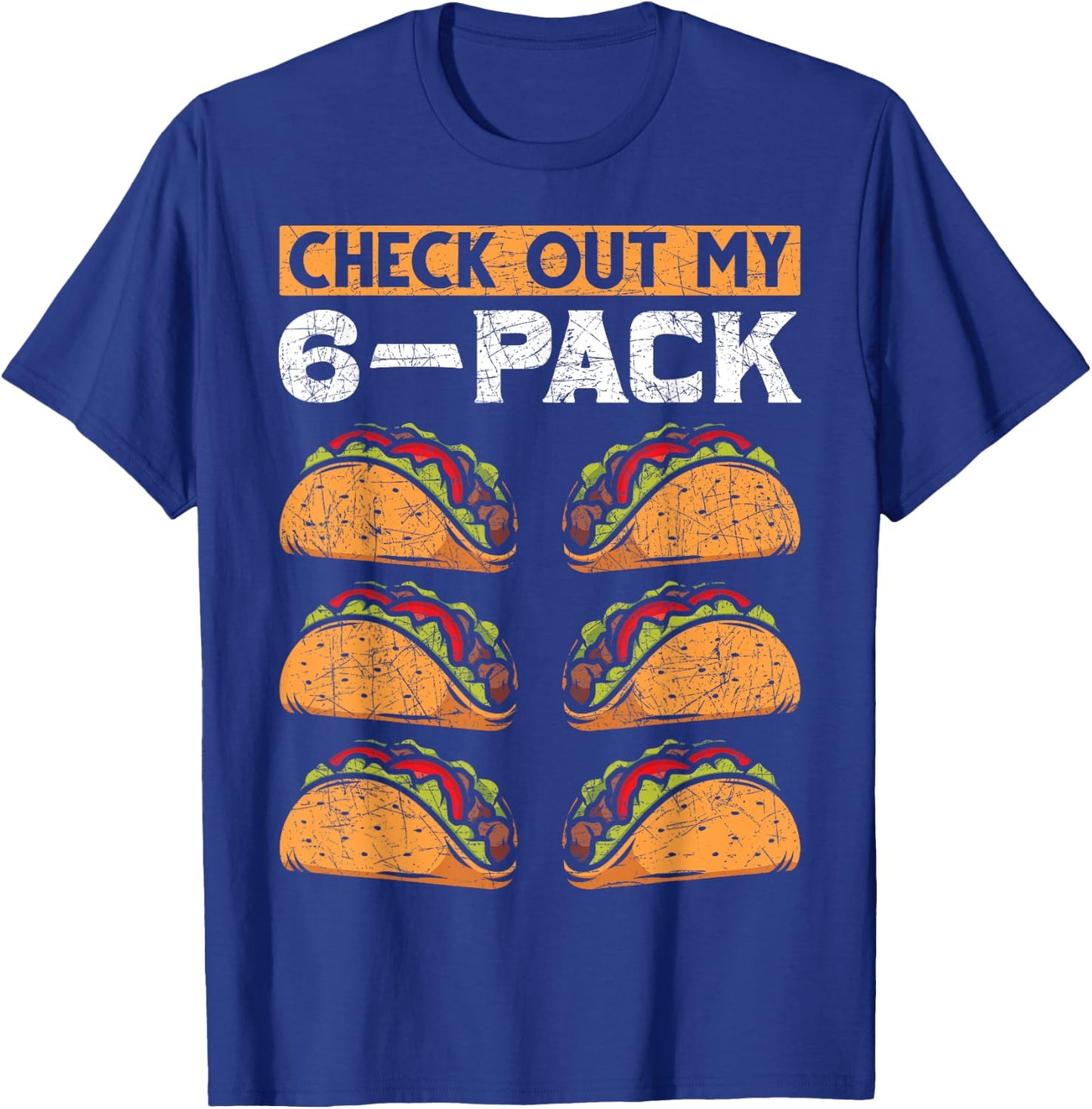 Abs Gym Workout Check Out My 6 Pack Funny Foodie Taco T-Shirt - T-Shirt | Royal