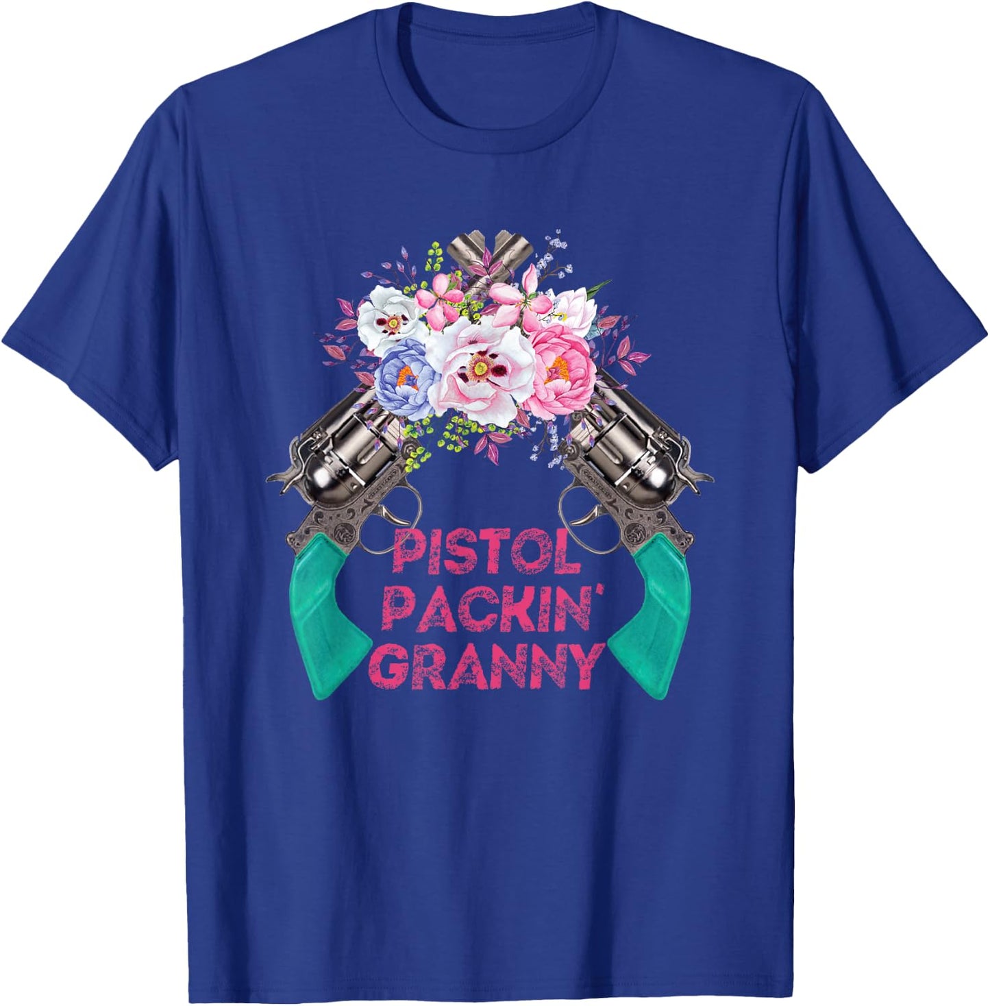 Pistol Packin Granny Grandma Gun Rights 2nd Amendment T-Shirt - T-Shirt | Royal