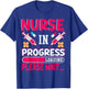 Nurse is Loading Please Wait T-Shirt - T-Shirt | Royal