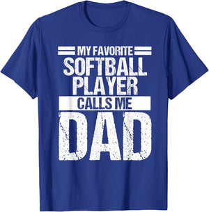 My Favorite Softball Player Calls Me Dad Fathers Day Gift T-Shirt - T-Shirt | Royal