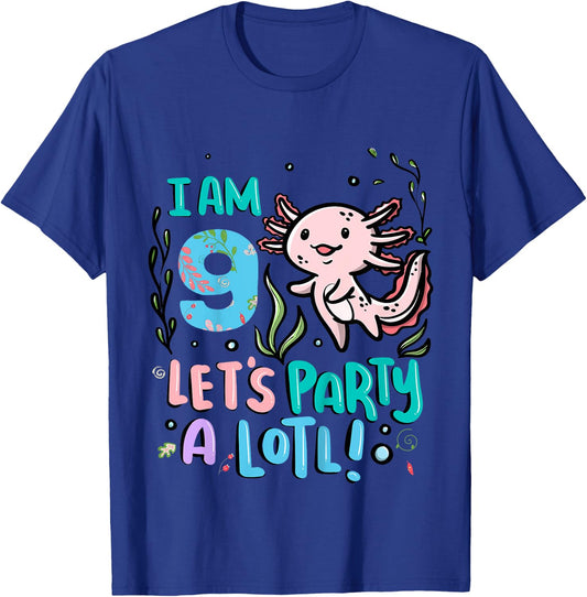 9th Birthday Axolotl - I Am 9 Let's Party A Lotl T-Shirt - T-Shirt | Royal