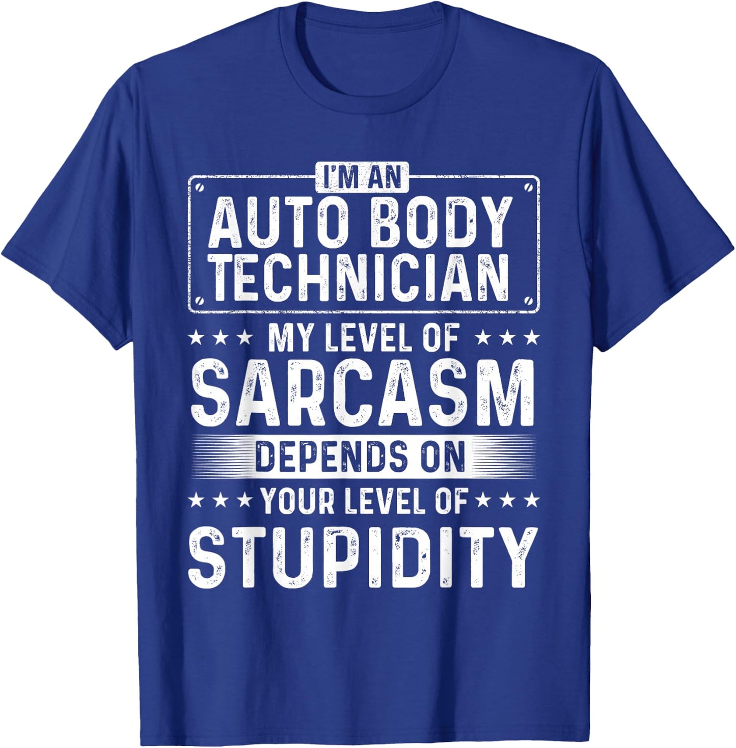I'm An Auto Body Technician - Automotive Finisher Car Shop T-Shirt - T-Shirt | Royal