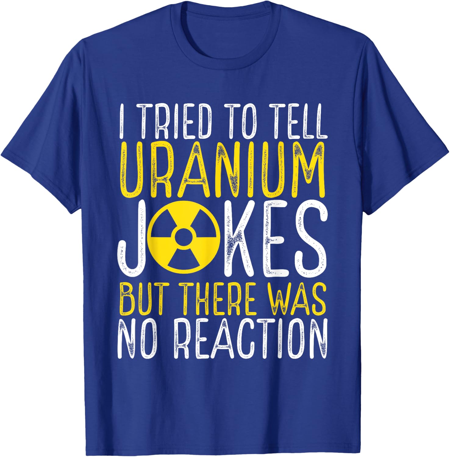 Nuclear Engineer Student Graduation Nuclear Engineering T-Shirt - T-Shirt | Royal