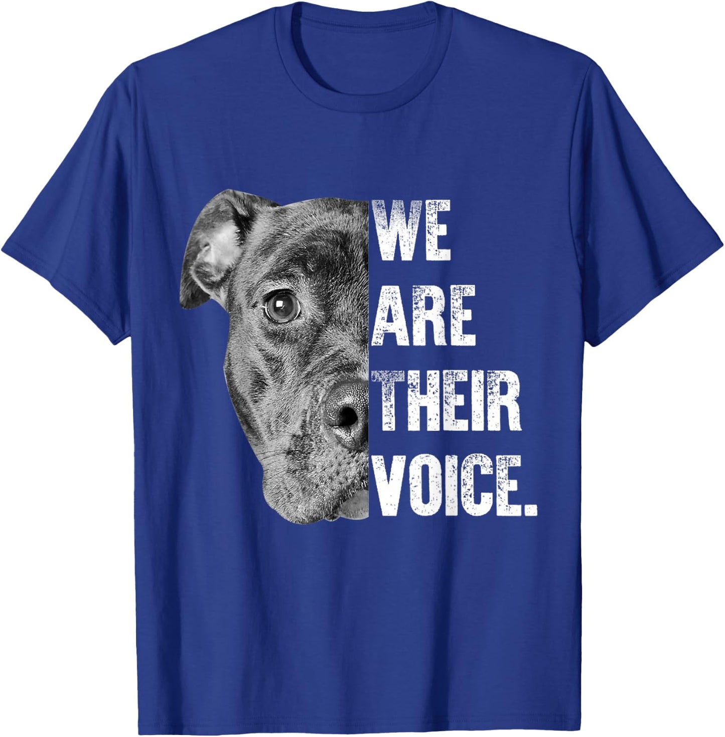 We AreTheir Voice Gift & Dog Lovers & Dog rescue T-Shirt - T-Shirt | Royal