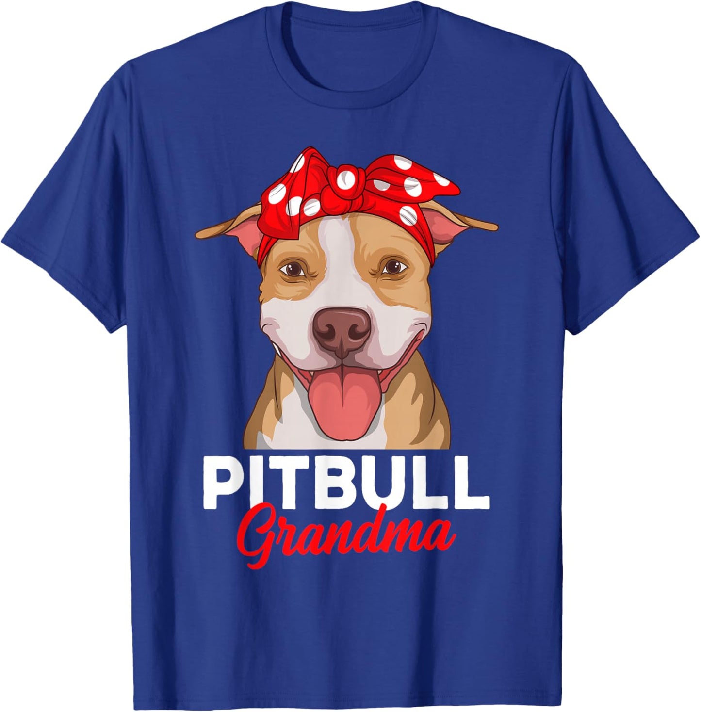 Pitbull Grandma Pittie Dog Mom Funny Women T-Shirt - T-Shirt | Royal