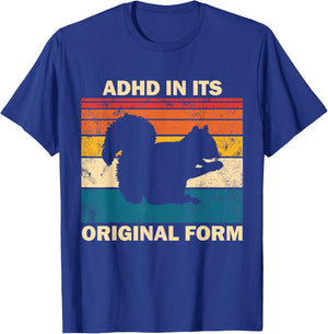 ADHD In Its Original Form Funny Squirrel Retro Squirrel T-Shirt - T-Shirt | Royal