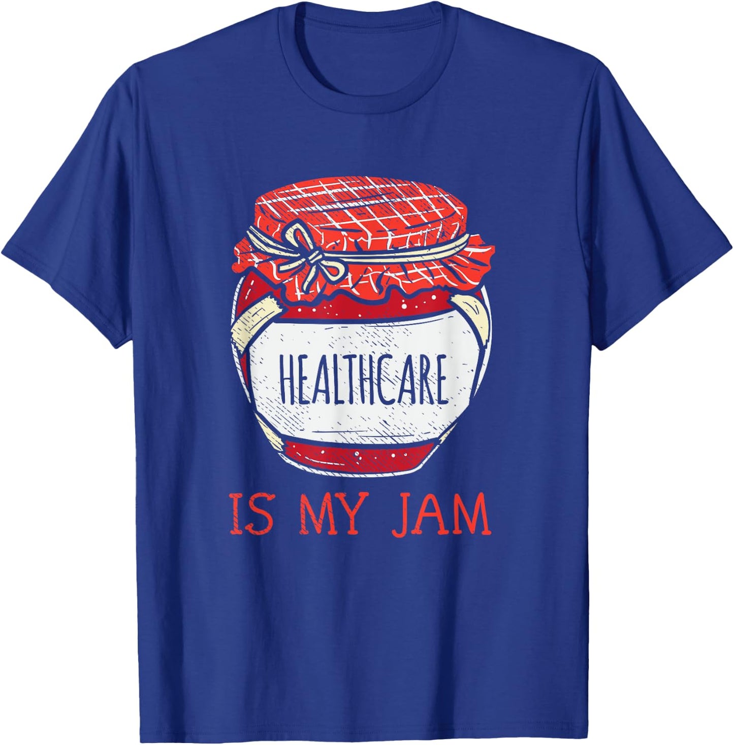 Fun Health Care Meme | Cute Healthcare Worker T-Shirt - T-Shirt | Royal