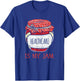 Fun Health Care Meme | Cute Healthcare Worker T-Shirt - T-Shirt | Royal
