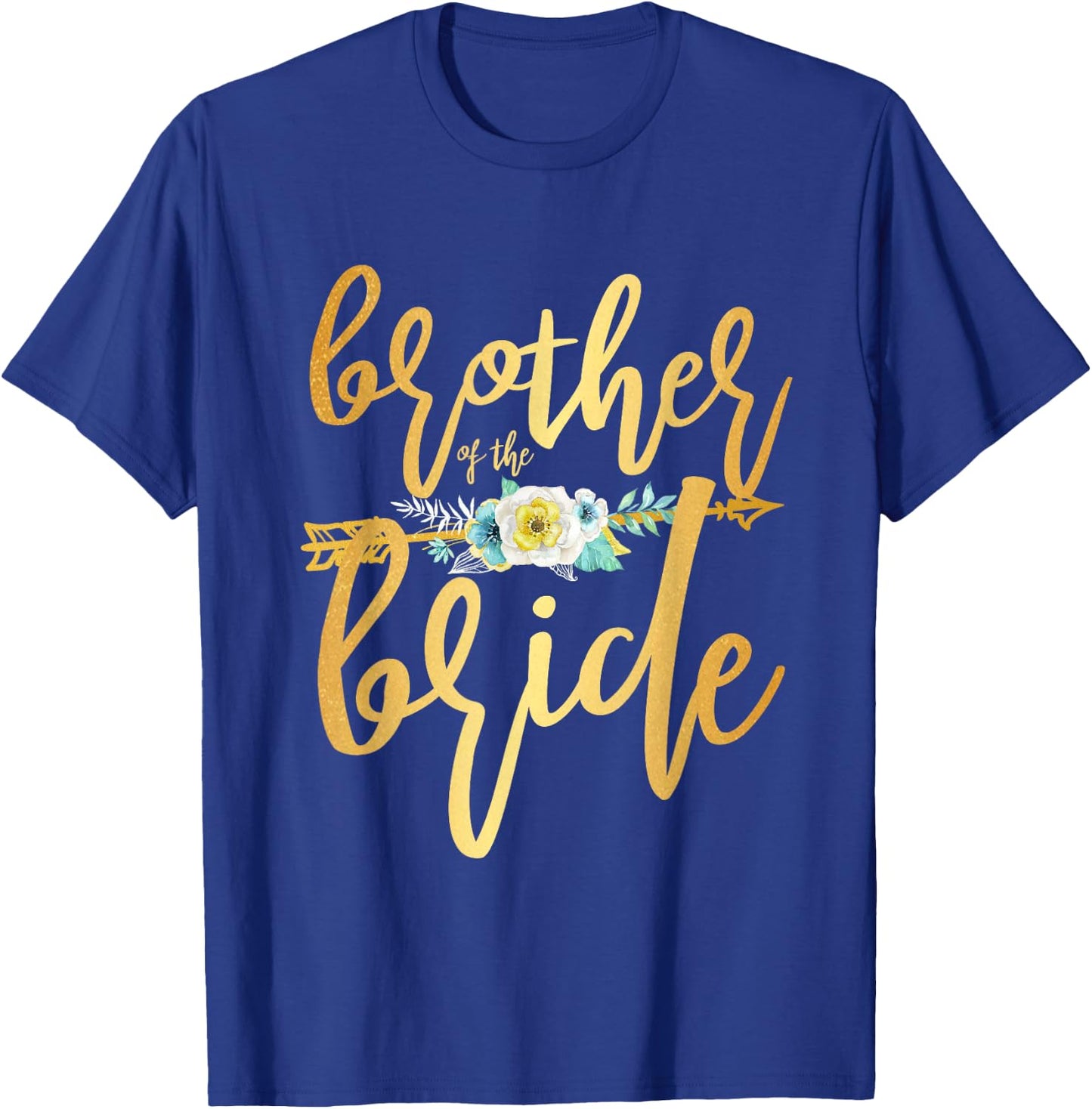 Brother of the Bride Newly Wed Apparel Wedding Party T-Shirt - T-Shirt | Royal