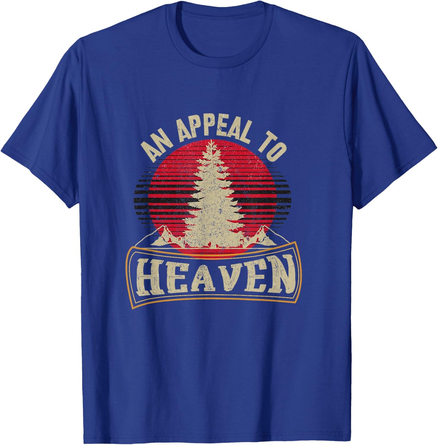 An Appeal to Heaven Pine Tree Flag American Revolution T-Shirt - T-Shirt | Royal