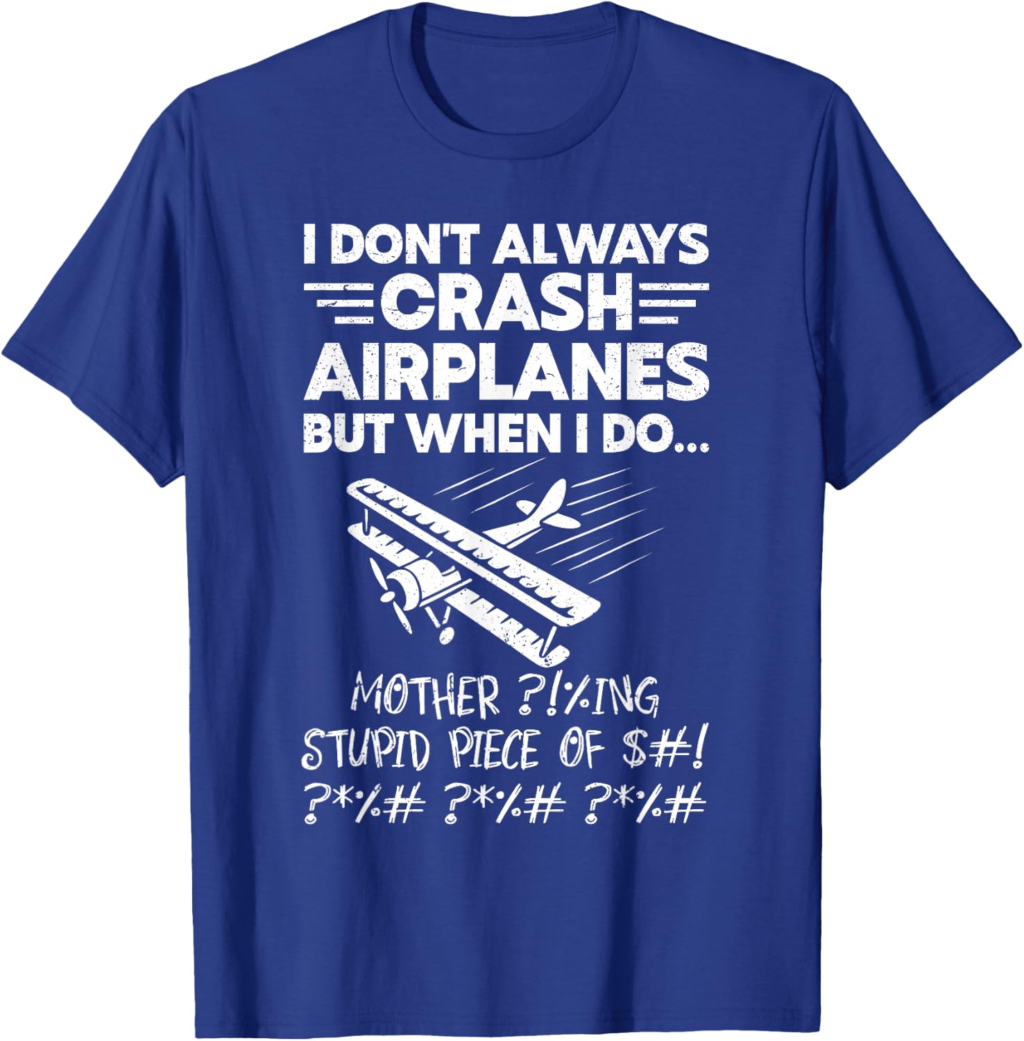 Model Airplane Crash Aviation Funny RC Plane Pilot T-Shirt - T-Shirt | Royal