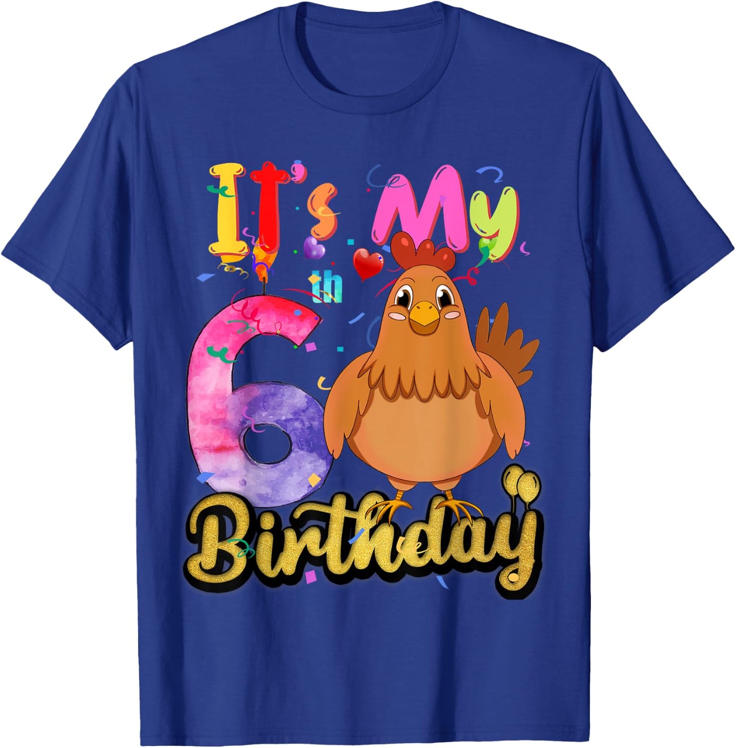 Kids Chicken 6th Birthday 6 Years Old Girls Chicken Birthday T-Shirt - T-Shirt | Royal