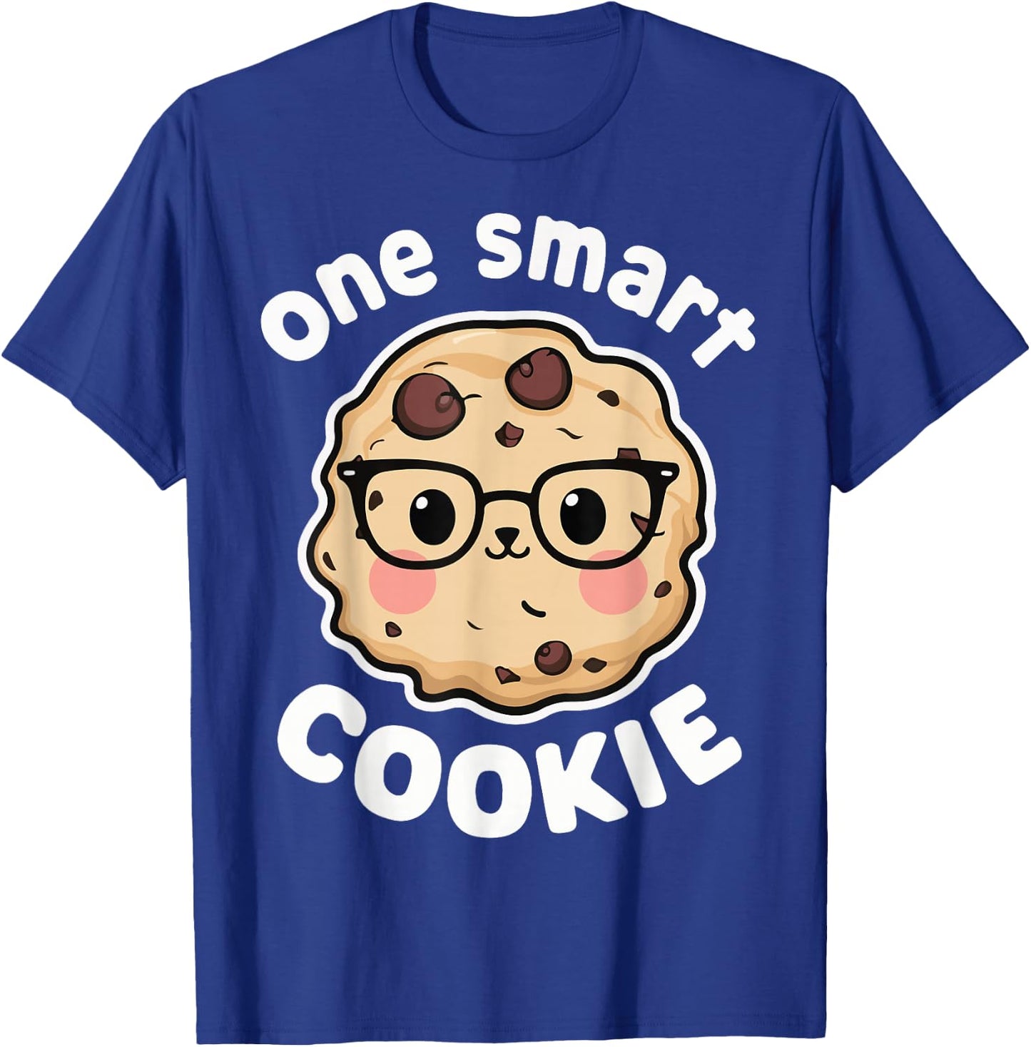 Cookie One Smart Cookie Cookies Chocolate Chips T-Shirt - T-Shirt | Royal