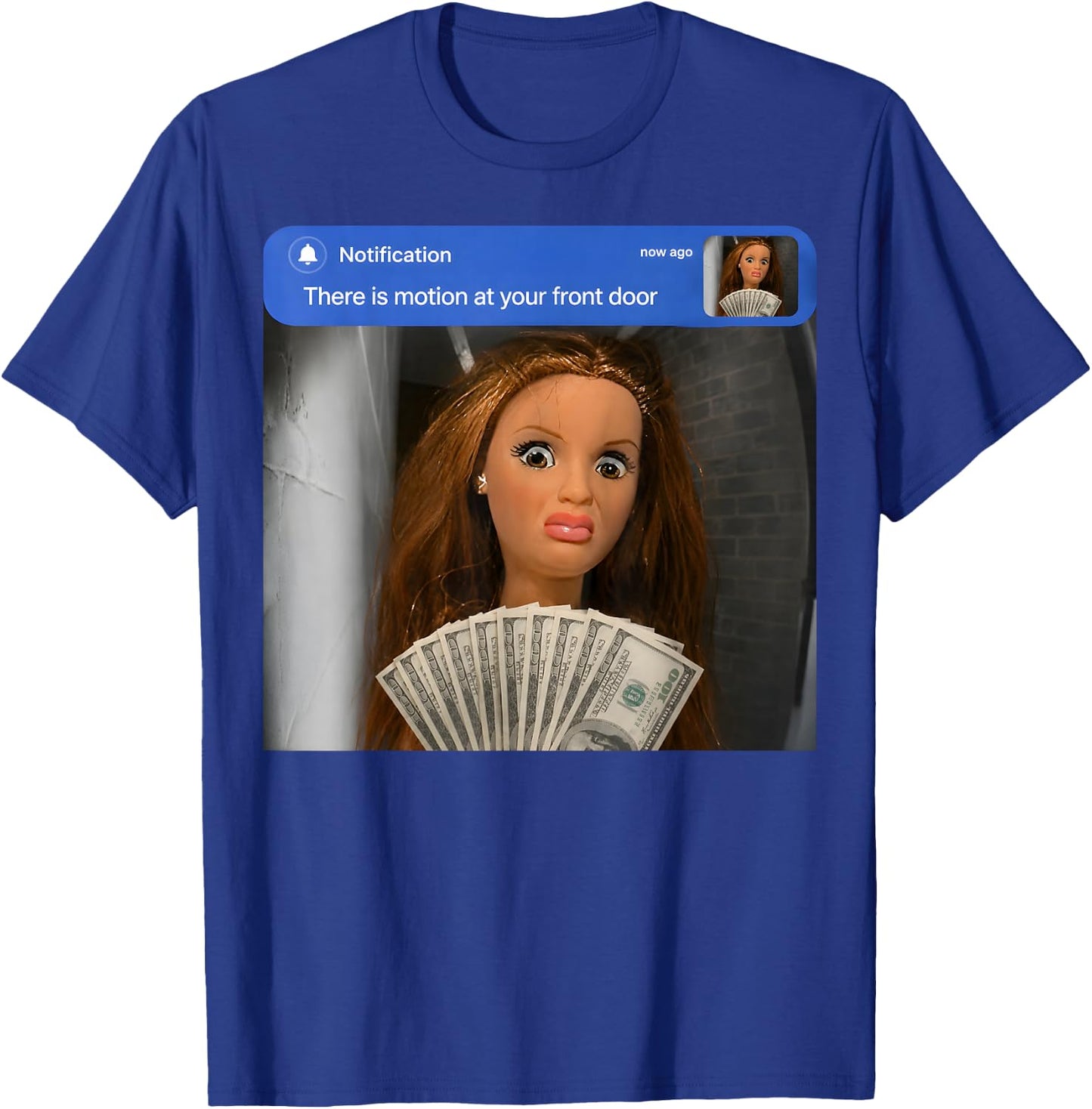 There is Motion At Your Front Door Doll Meme Gift T-Shirt - T-Shirt | Royal
