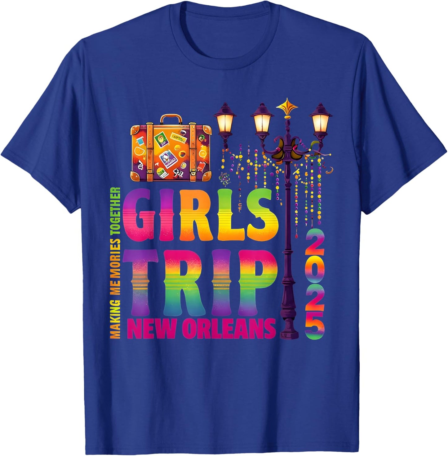 New Orleans Trip 2025 Mardi Gras New Orleans Party Nola Girl T-Shirt - T-Shirt | Royal