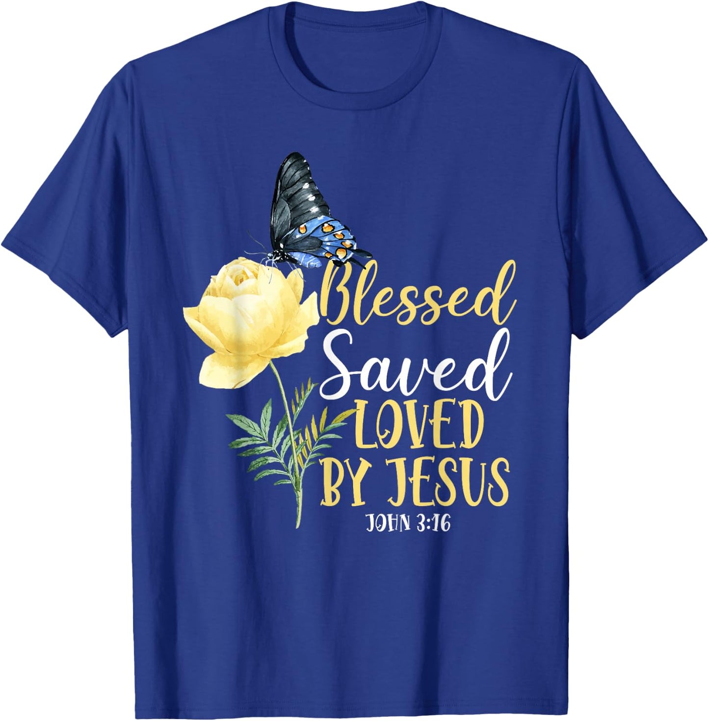 Christian Bible Verse Quote Butterfly Rose Flower John 3:16 T-Shirt - T-Shirt | Royal