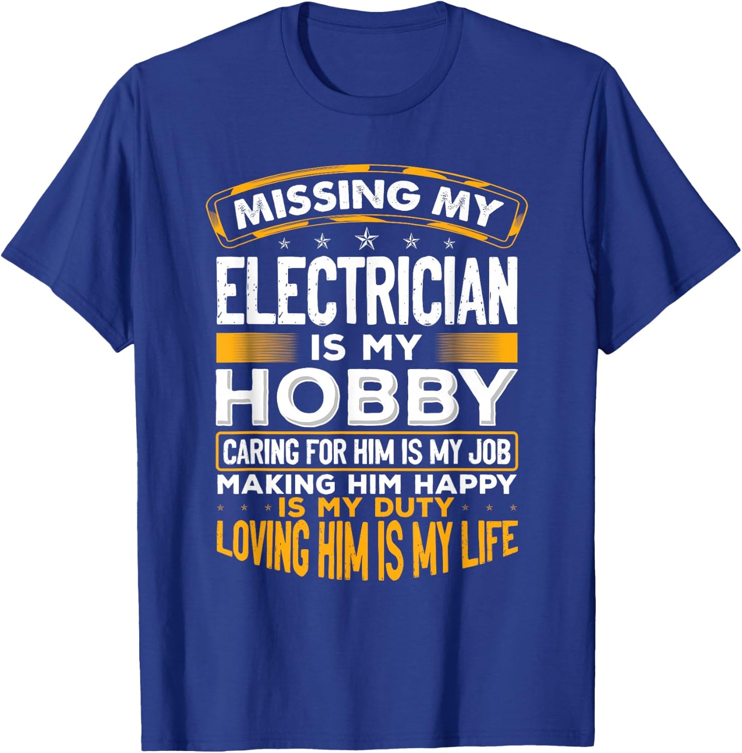 Married To An Electrician Funny Top For Wife Of Electrician T-Shirt - T-Shirt | Royal