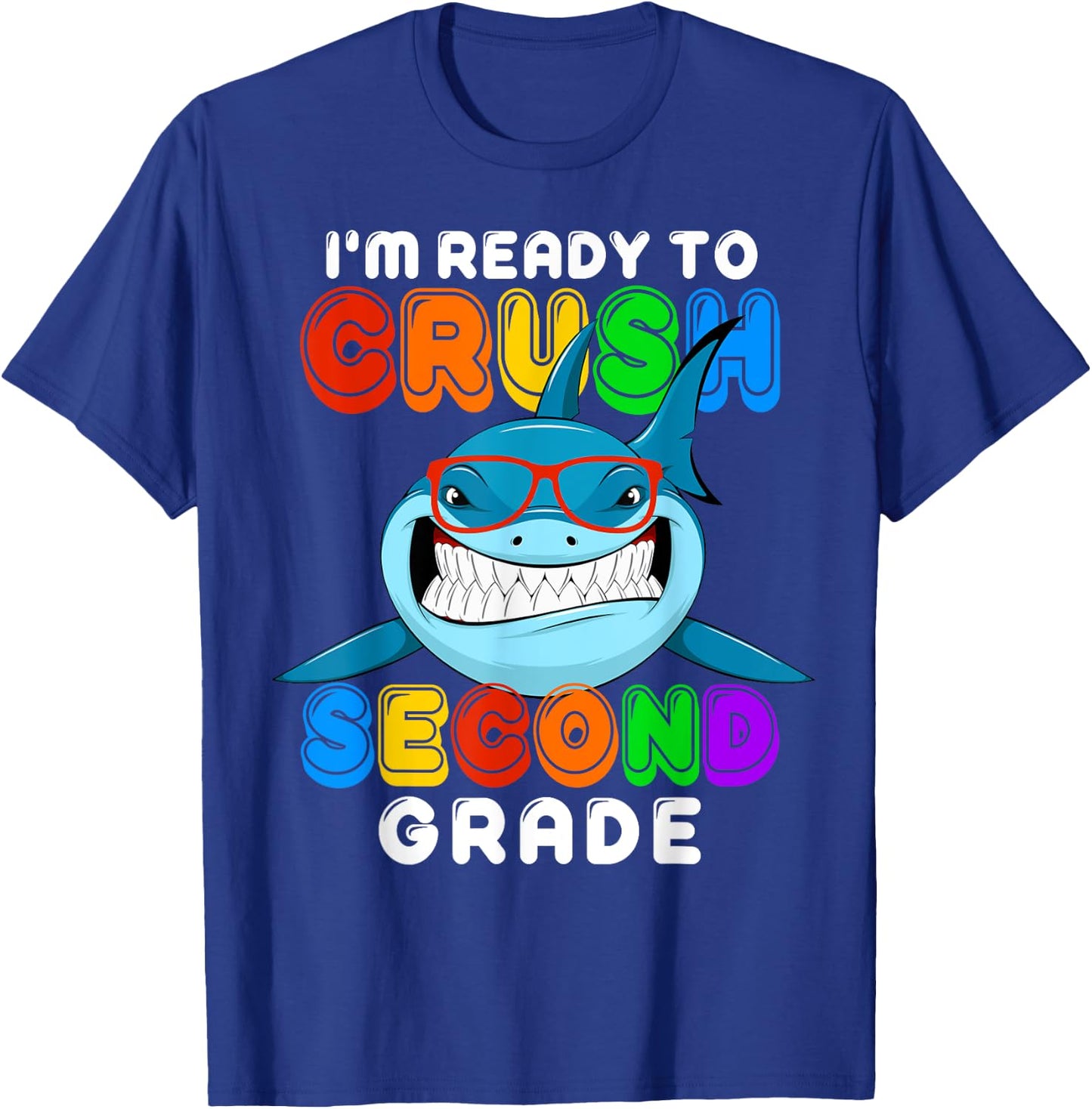 I'm Ready To Crush 2nd Second Grade Funny Shark Boys Girls T-Shirt - T-Shirt | Royal