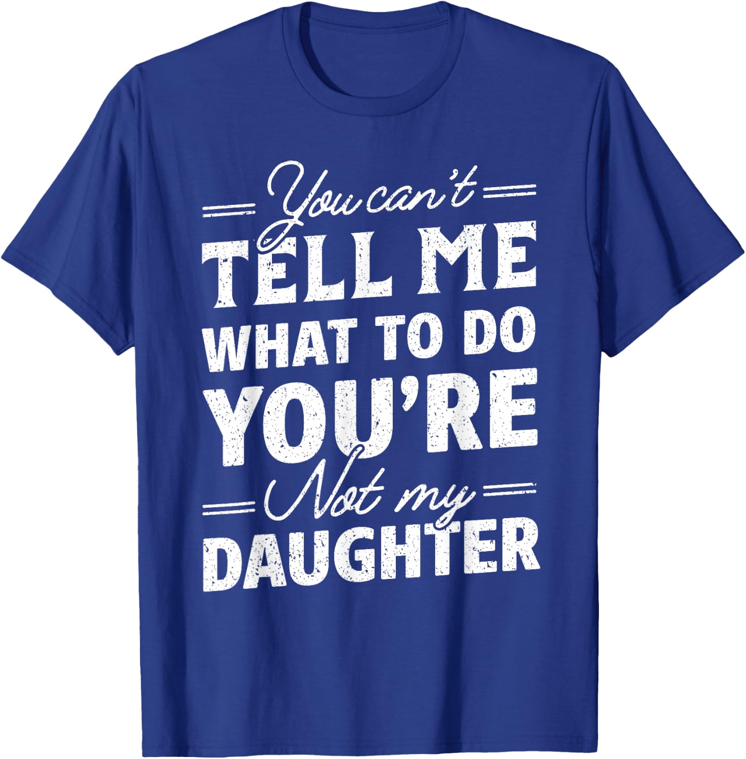 Funny Father's Day Dad Gifts From Daughter Daddy T-Shirt - T-Shirt | Royal