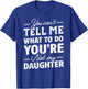 Funny Father's Day Dad Gifts From Daughter Daddy T-Shirt - T-Shirt | Royal