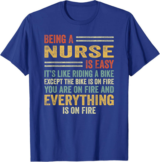 Being A Nurse Is Easy It's Like Riding A Bike - Funny T-Shirt - T-Shirt | Royal
