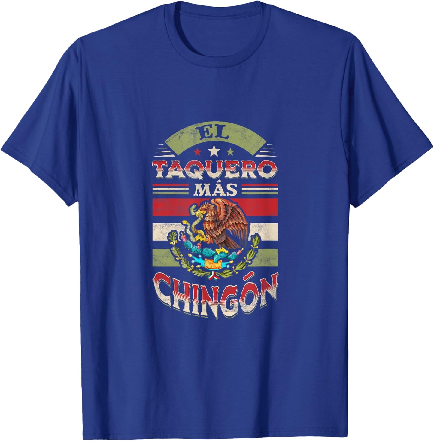 El taquero más chingón. Diseño mexicano T-Shirt - T-Shirt | Royal