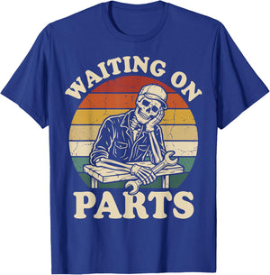 Waiting On Parts Skeleton T-Shirt - T-Shirt | Royal