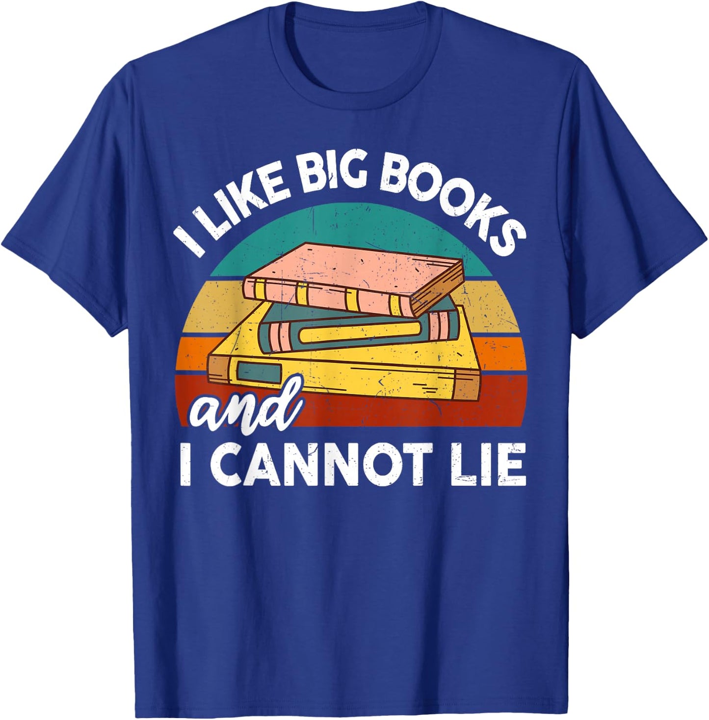 Funny I Like Big Book Cant Lie Nerd School Librarian Teacher Women Kids T-Shirt - T-Shirt | Royal