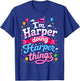 I'm Harper Doing Harper Things Cute Girl's T-Shirt - T-Shirt | Royal