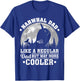 Narwhal Dad Like A Regular Dad Funny Narwhal Father's Day T-Shirt - T-Shirt | Royal