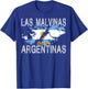 Las Malvinas Son Argentinas for Argentinian Islas Malvinas T-Shirt - T-Shirt | Royal