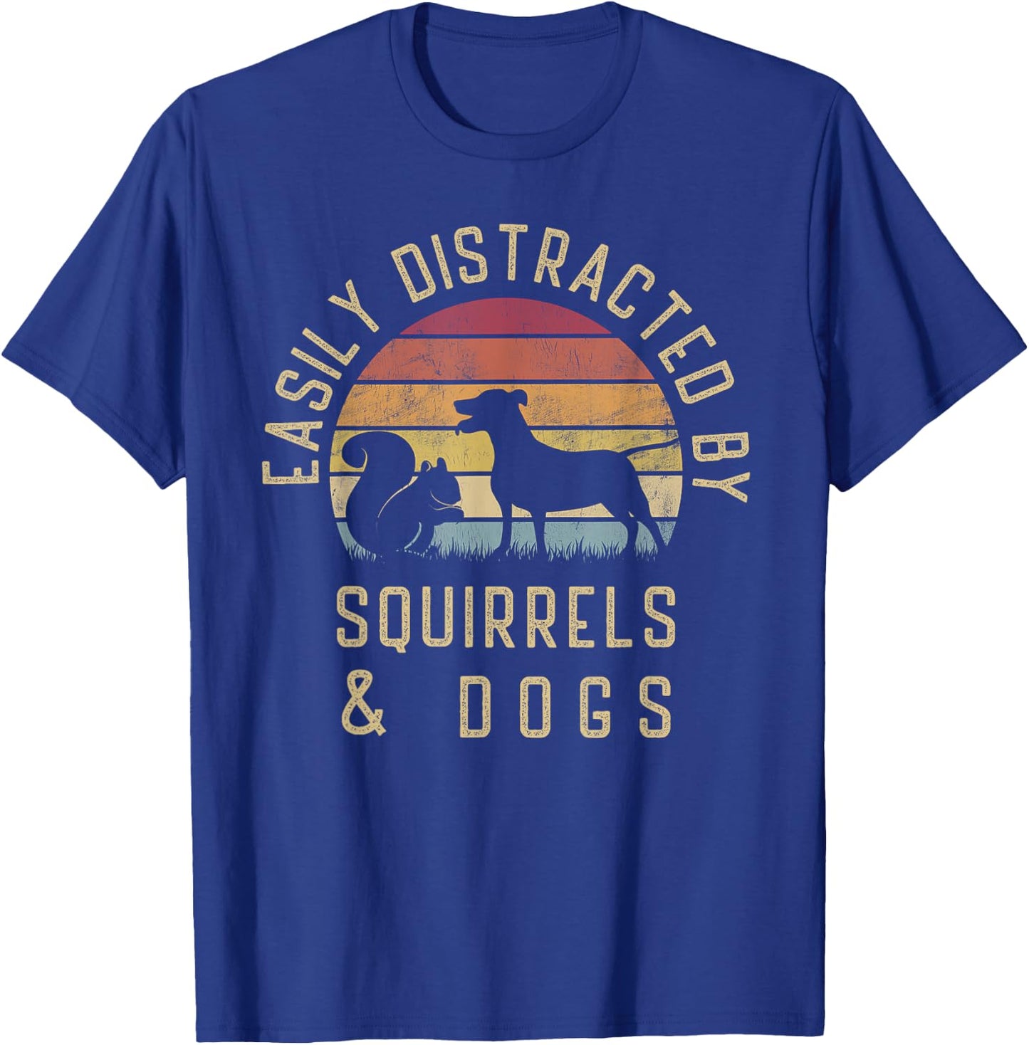 Easily distracted by Squirrels and dogs I like Squirrel dog Women Girls Kids T-Shirt - T-Shirt | Royal