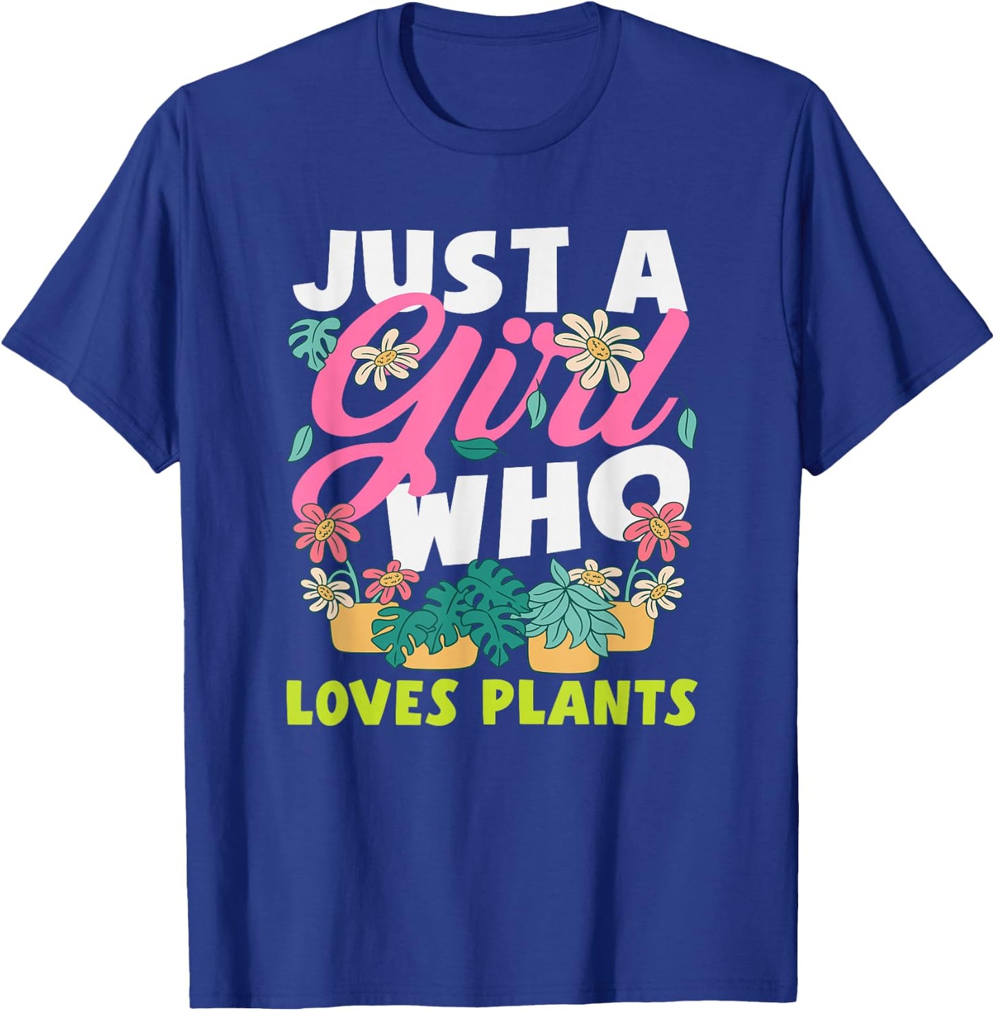 Just A Girl Who Loves Plant Lover Monstera Succulent T-Shirt - T-Shirt | Royal