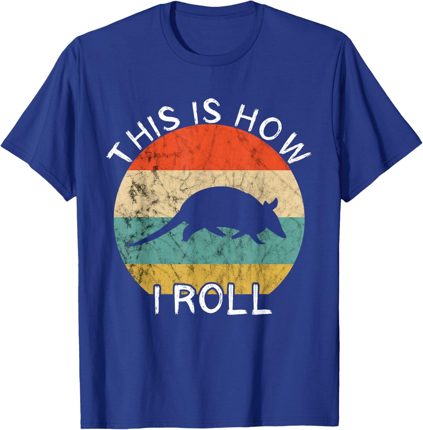 Armadillo This Is How I Roll Retro Vintage Sunset Wildlife T-Shirt - T-Shirt | Royal