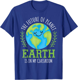 Earth Day 2026 Future of Planet Earth My Classroom Teacher T-Shirt - T-Shirt | Royal