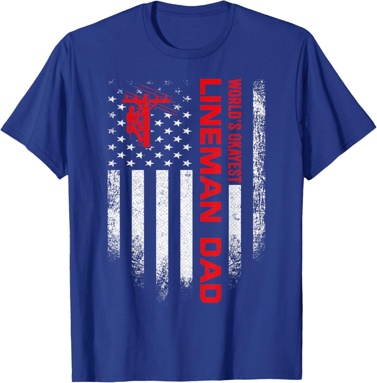 Vintage USA American Flag World's Okayest Lineman Dad Funny T-Shirt - T-Shirt | Royal
